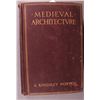 Image 2 : 8 Vols incl: Porter, MEDIEVAL ARCHITECTURE, 1912.