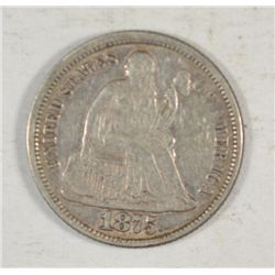 1875 SEATED DIME ORIGINAL XF