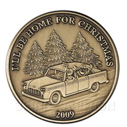 Christmas 2009 Bronze Round X-6 I'll Be Home For Christ