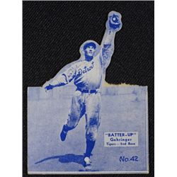 34/36 BATTERS UP baseball card #42 GEHRINGER  no top  BOOK VALUE $300