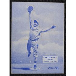 34/36 BATTERS UP baseball card #78   COLLINS  EX BOOK VALUE $95