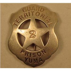 YUMA TERRITORIAL PRISON #2 GUARD LAW BADGE