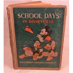 1939 "SCHOOL DAYS IN DISNEYVILLE" WALT DISNEY HARDCOVER BOOK