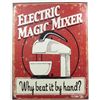 Image 1 : 10006 - ELECTRIC MAGIC MIXER FUNNY METAL SIGN