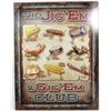 Image 1 : 9964 - THE JIG EM AND GIG EM CLUB FUNNY METAL SIGN