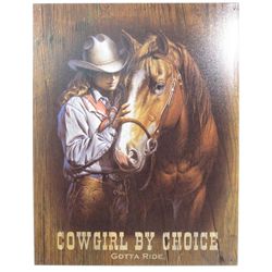 9967 - COWGIRL BY CHOICE METAL SIGN