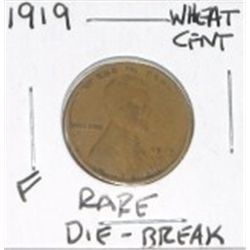 1919 WHEAT CENT *EXTREMELY RARE DIE-BREAK FINE GRADE*!! PENNY CAME OUT OF SAFE!!