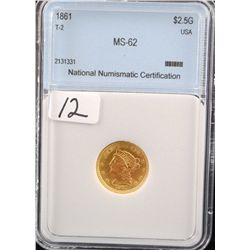 RARE 1861 (TYPE 2) $2 1/2 LIBERTY GOLD COIN -  NNC MS62 - COIN WORLD LISTS A MS60 @  $650.00& A MS63