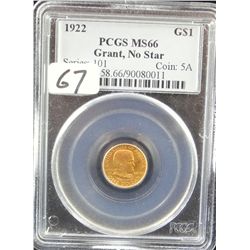 RARE 1922 $1 GRANT (NO STAR( GOLD  COMMEMORATIVE COIN - PCGS MS66 - PCGS WEBSITE  LISTS A MS66 @ $3,