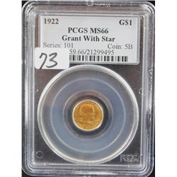 RARE 1922 $1 GRANT (W/STAR) COMMEMORATIVE  GOLD COIN - PCGS MS66 - PCGS WEBSITE LISTS A  MS66 @ $3,3