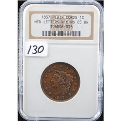 RARE 1837 (PLAIN CORDS) LARGE CENT - MED  LETTERS N-6 - NGC MS65BN! NICE COIN! - PCGS  WEBSITE LISTS