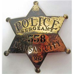 OLD WEST KANSAS CITY MO POLICED SERGEANT #558 LAW BADGE