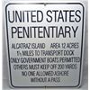 Image 1 : UNITED STATES PENITENTIARY PORCELAIN SIGN