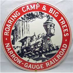 ROARING CAMP & BIG TREES NARROW-GAUGE RAILROAD PORCELAIN SIGN