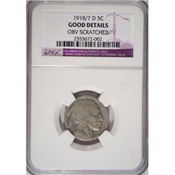 1918/7 D BUFFALO NICKEL NGC GOOD MINOR SCRATCH HARD TO SEE ON NECK
