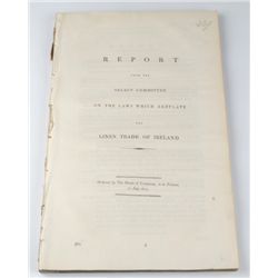 1822: Report from the Select Committee on the Laws which Regulate the Linen Trade of Ireland