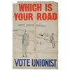 Image 1 : 1953: Ulster Unionist Council "Which is Your Road" Election Poster