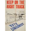 Image 1 : circa 1953: Ulster Unionist Council "Keep on the Right Track" Election Poster