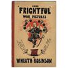 Image 1 : 1915: Some 'Frightful' War Pictures by William Heath Robinson