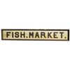 Image 1 : Fish Market Outdoor Wood Sign