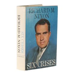 NIXON, Richard M. - Six Crises