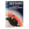 Image 1 : BYRD, Richard E. - Skyward