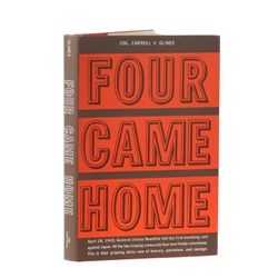 GLINES, Carroll V. - Four Came Home