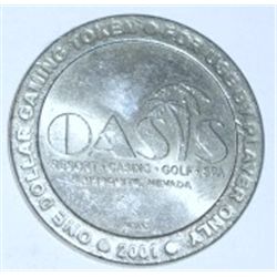 OASIS CASINO $1 COIN *NICE EARLY COIN* COIN CAME OUT OF SAFE BOX!!