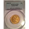 Image 1 : 1842-D LARGE DATE $5 GOLD LIBERTY.  NGC AU-50 LESS THAN 100 KNOWN ALL GRADES COMBINED