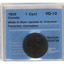 Cent 1859, Wide 9 Over Narrow 8, CCCS VG-10, cracked planchet, corrosion.
