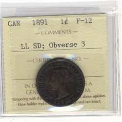 Cent 1891, ICCS F-12 Obverse 3; LL SD.