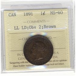 Cent 1891, ICCS MS-60 Obv 2; Brown, LL LD.