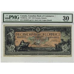 The Canadian Bank of Commerce; 1917 10 Dollars, PMG VF-30 Charlton 75-16-04-12a, A843055.