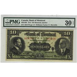 The Bank of Montreal 1914 10 Dollars #1651778 CH-505-54-08 PMG VF30EPQ.