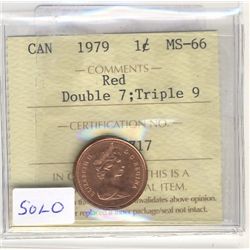 1979 1 Cent ICCS MS66; Red Double 7 1 Cent Triple 9. Solo High.