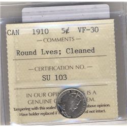 1910 5 Cents ICCS VF-30; Round Lvs 5 Cents Cleaned.