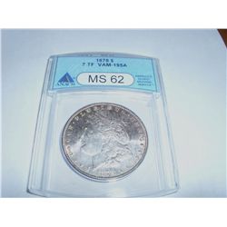 1878 7TF ANACS MS-62 VAM-195-A MORGAN DOLLAR..MH