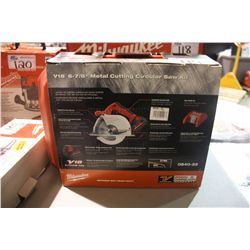 MILWAUKEE CORDLESS METAL CUTTING CIRCULAR SAW