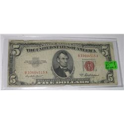 1953 SERIES A $5.00 RED SEAL BILL SERIAL # B33604515A *NICE EARLY NOTE*!!
