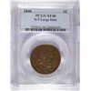 Image 1 : 1840  large penny  PCGS40 N9 large date  est $70-$75