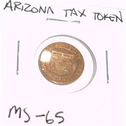 VINTAGE ARIZONA STATE 1 TAX TOKEN *EXTREMELY RARE MS-65 HIGH GRADE*!!