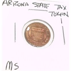 VINTAGE ARIZONA STATE 1 TAX TOKEN *EXTREMELY RARE MS HIGH GRADE*!!