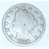 1898 LIBERTY HEAD "V" NICKEL RED BOOK VALUE IS $5.00+ *NICE EARLY NICKEL*! COIN CAME OUT OF SAFE BOX