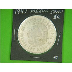 1947 MEXICAN COIN*