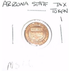 ARIZONA STATE 1 TAX TOKEN *RARE MS-66 HIGH GRADE**!!