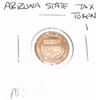 Image 1 : ARIZONA STATE 1 TAX TOKEN *RARE MS-66 HIGH GRADE**!!