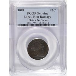 1804 plain 4 stemless half cent  PCGS Genuine rim damage coin is a VF with