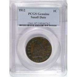 1812  large penny PCGS Genuine  a fine with porous surface  est $125-$150