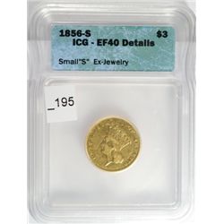 1856-S $3 GOLD ICG EF-40 EX JEWELRY SMALL S
