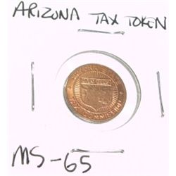 VINTAGE ARIZONA STATE 1 TAX TOKEN *EXTREMELY RARE MS-65 HIGH GRADE*!!